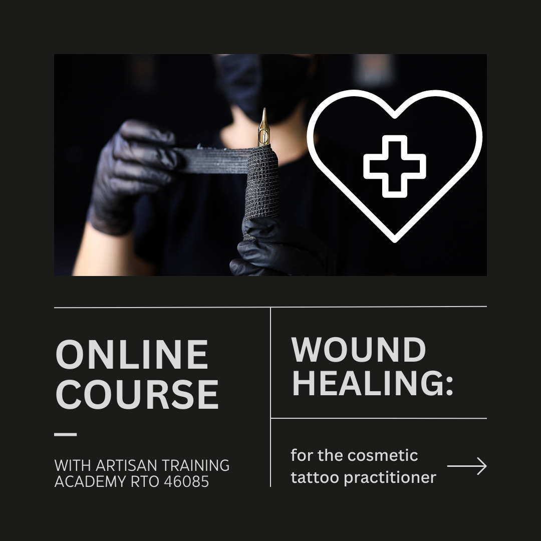 Wound Healing: for the cosmetic tattoo practitioner